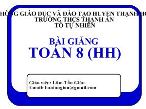 Bài giảng Hình học 8 Bài 9 Hình chữ nhật