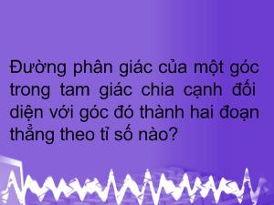 Bài giảng Hình học 8 Tính chất đường phân giác của tam giác