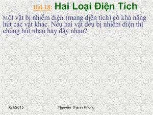 Bài giảng Môn Vật lý lớp 7 - Bài 18: Hai loại điện tích (tiếp theo)