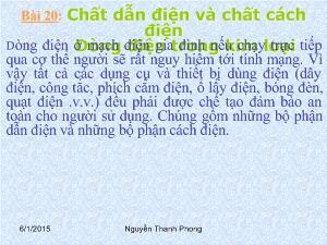 Bài giảng Môn Vật lý lớp 7 - Bài 20: Chất dẫn điện và chất cách điện Dòng điện trong kim loại (tiết 1)