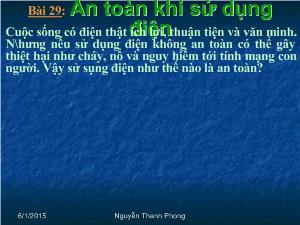 Bài giảng Môn Vật lý lớp 7 - Bài 29: An toàn khi sử dụng điện