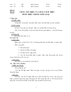 Bài giảng Môn Vật lý lớp 7 - Tiết 22 - Bài 20 - Chất dẫn điện và chất cách điện dòng điện trong kim loại (tiết 2)