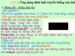 Bài giảng Môn Vật lý lớp 7 - Tiết 3: Ứng dụng định luật truyền thẳng của ánh sáng (tiếp)