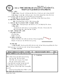 Bài giảng Môn Vật lý lớp 7 - Tiết 6 - Bài 6: Thực hành: Quan sát và vẽ ảnh của một vật tạo bởi gương phẳng (tiếp theo)