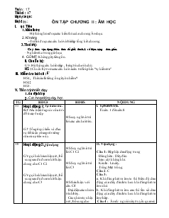 Bài giảng Môn Vật lý lớp 7 - Tuần 17 - Tiết 17 - Ôn tập chương II : Âm học