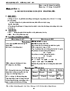 Bài soạn Đại số 8 năm học 2008 – 2009 Tiết 51 Giải bài toán bằng cách lập phương trình( tiếp)