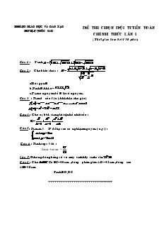 Đề thi chọn đội tuyển toán chính thức lần I