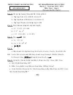 Đề thi kiểm định chất lượng học kỳ I năm học: 2012 – 2013 môn: Toán lớp 6