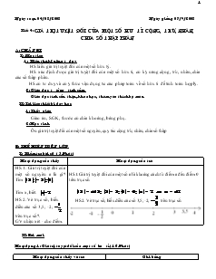 Giáo án Đại số 7 Tiết 4 Giá trị tuyệt đối của một số hưu tỉ cộng, trừ, nhân, chia số thập phân