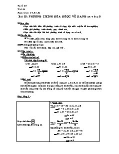 Giáo án Đại số 8 năm học 2007- 2008 Tuần 20 Tiết 43 Bài 3 Phương trình đưa được về dạng ax + b = 0
