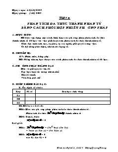 Giáo án Đại số 8 năm học 2007 Tiết 13 Phân tích đa thức thành nhân tử bằng cách phối hợp nhiều phương pháp