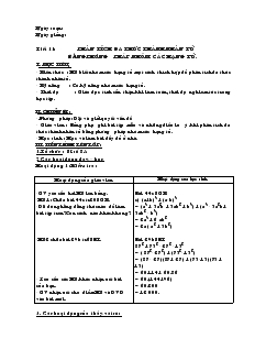 Giáo án Đại số 8 năm học 2010- 2011 Tiết 11 Phân tích đa thức thành nhân tử bằng phương pháp nhóm các hạng tử