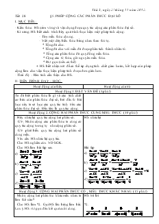 Giáo án Đại số 8 năm học 2012- 2013  Tiết 28 Phép cộng các phân thức đại số