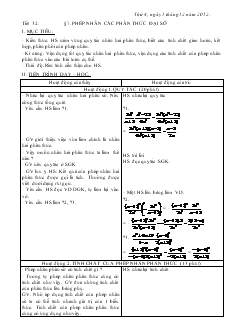 Giáo án Đại số 8 năm học 2012- 2013  Tiết 32 Phép nhân các phân thức đại số