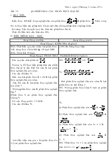 Giáo án Đại số 8 năm học 2012- 2013  Tiết 33 Phép chia các phân thức đại số