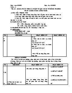 Giáo án Đại số 8 - Tiết 10 - Bài 8: Phân tích đa thức thành nhân tử bằng phương pháp dùng hằng đẳng thức