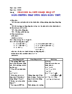 Giáo án Đại số 8 - Tiết 10: Phân tích đa thức thành nhân tử bằng phương pháp dùng hằng đẳng thức