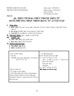 Giáo án Đại số 8 Tiết 11 Phân tích đa thức thành nhân tử bằng phương pháp nhóm hạng tử, luyện tập