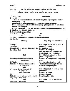 Giáo án Đại số 8 Tiết 13 Phân tích đa thức thành nhân tử bằng cách phối hợp nhiều phương phá