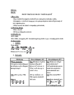 Giáo án Đại số 8 Tiết 28 Bài 6 Phép trừ các phân thức đại số