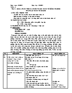 Giáo án Đại số 8 - Tiết 9 - Bài 6: Phân tích đa thức thành nhân tử bằng phương pháp đặt nhân tử chung