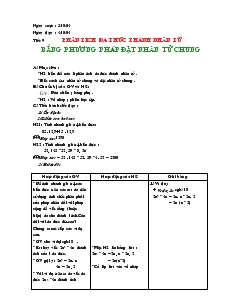 Giáo án Đại số 8 - Tiết 9: Phân tích đa thức thành nhân tử bằng phương pháp đặt nhân tử chung