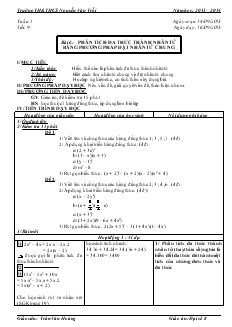 Giáo án Đại số 8 - Trường THCS cấp 1, 2 Nguyễn Văn Trỗi năm học: 2013 - 2014 - Tiết 9 - Bài 6: Phân tích đa thức thành nhân tử bằng phương pháp đặt nhân tử chung