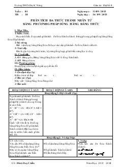 Giáo án Đại số 8 - Trường THCS ĐạK’ Nông - Tiết 10: Phân tích đa thức thành nhân tử bằng phương pháp dùng hằng đẳng thức