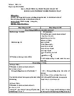 Giáo án Đại số 8 - Tuần 6 - Tiết: 12 - Bài 8: Phân tích đa thức thành nhân tử bằng cách phối hợp nhiều phương pháp
