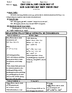 Giáo án Đại số 8 Tuần 7 Tiết 13 Phân tích đa thức thành nhân tử bằng cách phối hợp nhiều phương pháp