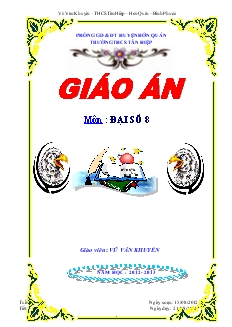 Giáo án Đại số lớp 8 THCS Tân Hiệp – Hớn Quản – Bình Phước