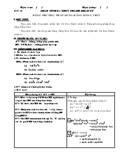 Giáo án Đại số lớp 8 Tiết 10 Phân tích đa thức thành nhân tử bằng phương pháp dùng hằng đẳng thức