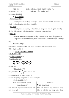 Giáo án Đại số lớp 8 Tiết 34 Biến đổi các biểu thức hữu tỉ,  giá trị của phân thức