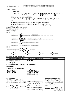 Giáo án Đại số lớp 8 Tuần 16 Tiết 33 Phép chia các phân thức đại số