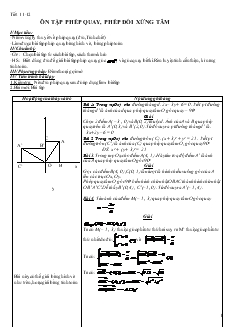Giáo án dạy tăng cường lớp 11 học kỳ I - Tiết 11,12: Ôn tập phép quay, phép đối xứng tâm