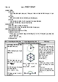 Giáo án Hình học 11 học kỳ I - Tiết 04 - Bài 5: Phép quay