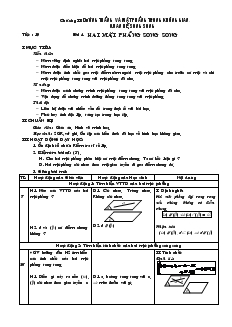 Giáo án Hình học 11 học kỳ I - Tiết: 19 - Bài 4: Hai mặt phẳng song song