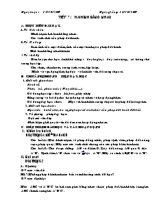 Giáo án Hình học 11 học kỳ II -  Tiết 7: Hai hình bằng nhau