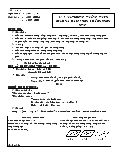 Giáo án Hình học 11 - Tiết 14, 15 - Bài 2: Hai đường thẳng chéo nhau và hai đường thẳng song song