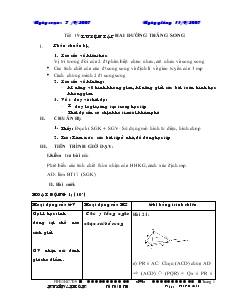 Giáo án Hình học 11 - Tiết 19: Luyện tập hai đường thẳng song