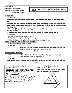 Giáo án Hình học 11 - Tiết 36, 37 - Bài 4: Hai mặt phẳng vuông góc