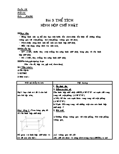 Giáo án Hình học 8 năm học 2007- 2008 Tuần 30 Tiết 56 Bài 3 Thể tích hình hộp chữ nhật