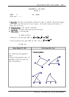 Giáo án Hình học 8 năm học 2008- 2009 Tiết 1 Tứ Giác