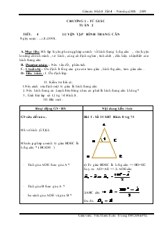 Giáo án Hình học 8 năm học 2008- 2009 Tiết 4 Luyện tập hình thang cân