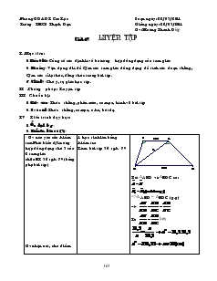 Giáo án Hình học lớp 8 năm học 2011- 2012 Tiết 47 Luyện Tập