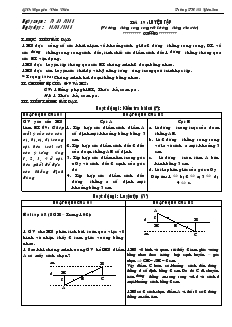 Giáo án Hình học lớp 8 năm học 2012- 2013 Tiết 19 Luyện tập (về đường thẳng song song với 1 đường thẳng cho trước)