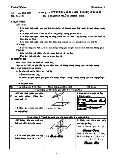 Giáo án môn Hình học 11 - Tiết dạy: 36 - Bài 4: hai mặt phẳng vuông góc