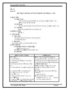 Giáo án Tin học 8 Tuần 27 Tiết 51 Bài thực hành 6 sử dụng lệnh lặp while ... do