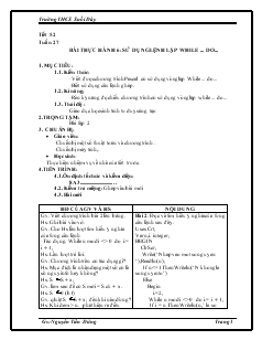 Giáo án Tin học 8 Tuần 27 Tiết 52 Bài thực hành 6 sử dụng lệnh lặp while ... do