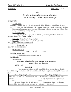 Giáo án Toán học 11 (cơ bản) - Trường THPT Chu Văn Thịnh - Tiết 9: Ôn tập kiến thức về quy tắc đếm và hoán vị, chỉỉnh hợp, tổ hợp